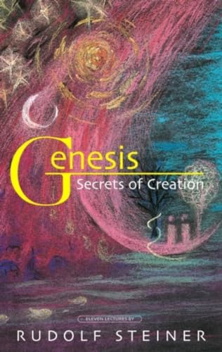 Genesis: Secrets of Creation: Secrets of Creation (Cw 122) von Rudolf Steiner Press